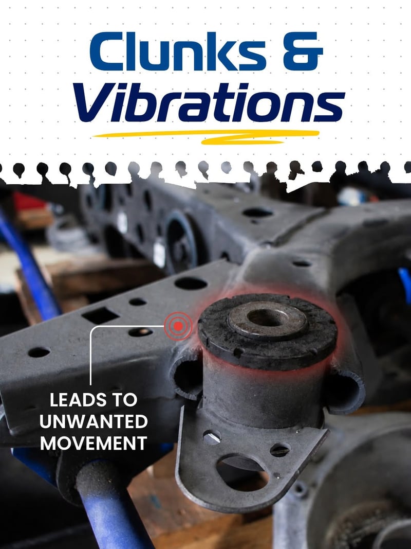 Clunks or vibrations
